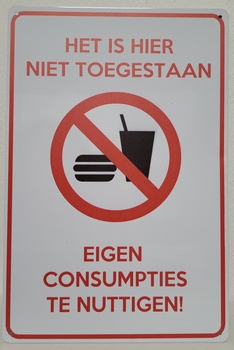 Eigen consumptie niet toegestaan metalen wandbord