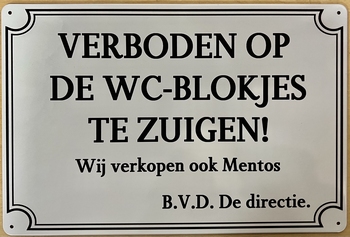 Verboden WC Blokjes zuigen wandbordvan metaal