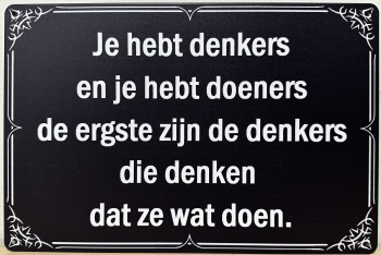 Denkers en Doeners tekstbord van metaal