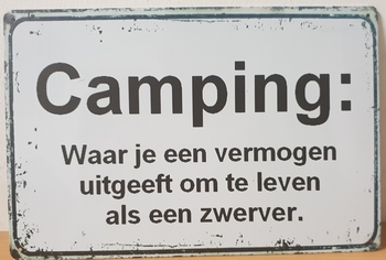 Camping waar je een vermogen uitgeeft om te leven als